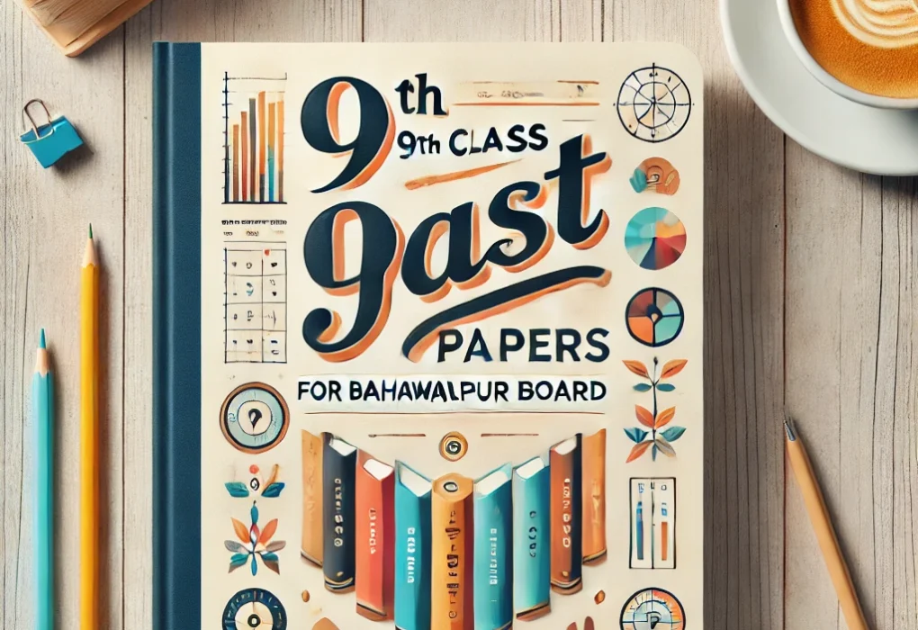 9th Class Past Papers for Bahawalpur Board